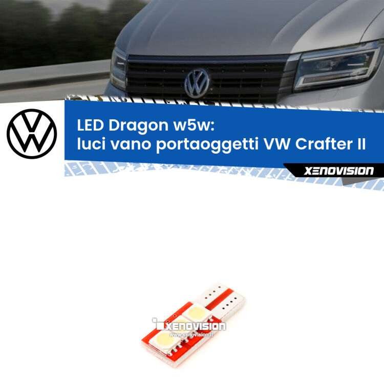 FINE SERIE: NO GARANZIA <strong>LED luci vano portaoggetti per VW Crafter</strong> II 2016 in poi. Lampade <strong>W5W</strong> a illuminazione laterale modello Dragon Xenovision.