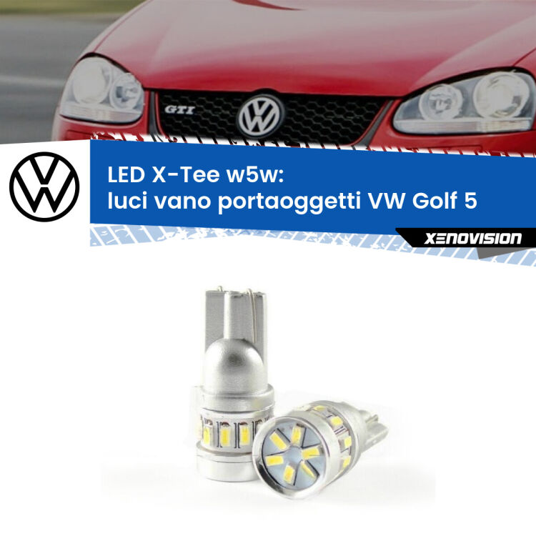 <strong>LED luci vano portaoggetti per VW Golf 5</strong>  2003 - 2009. Lampade <strong>W5W</strong> modello X-Tee Xenovision top di gamma.