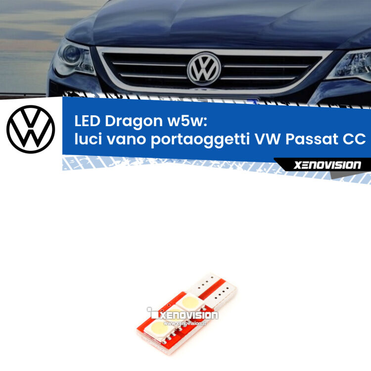 FINE SERIE: NO GARANZIA <strong>LED luci vano portaoggetti per VW Passat CC</strong> 357 2008 - 2012. Lampade <strong>W5W</strong> a illuminazione laterale modello Dragon Xenovision.