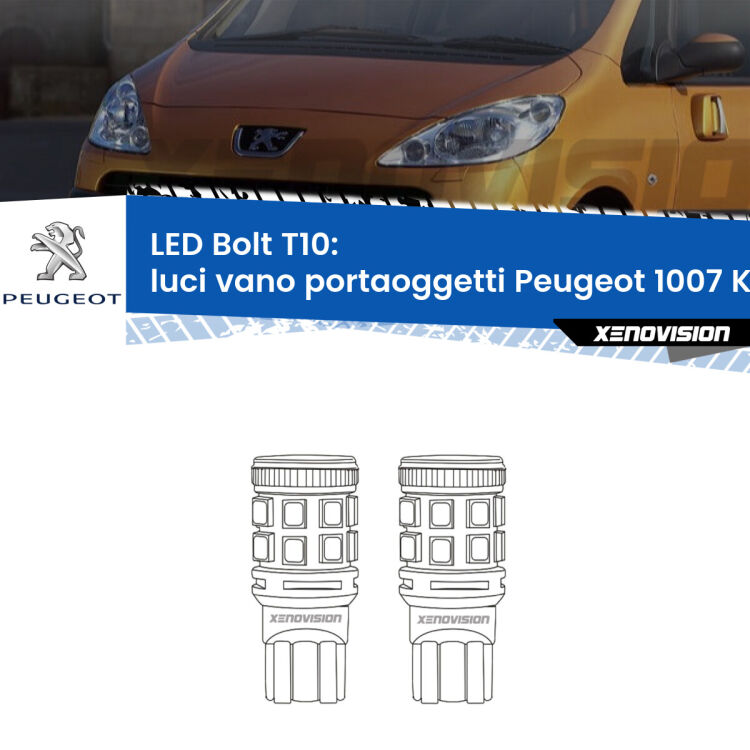 <strong>Luci Vano Portaoggetti LED per Peugeot 1007</strong> KM_ 2005 - 2009. Coppia lampade <strong>T10</strong> modello Bolt canbus.