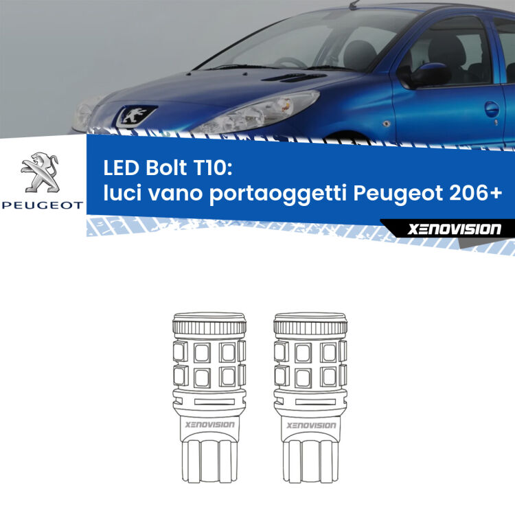 <strong>Luci Vano Portaoggetti LED per Peugeot 206+</strong>  2009 - 2013. Coppia lampade <strong>T10</strong> modello Bolt canbus.