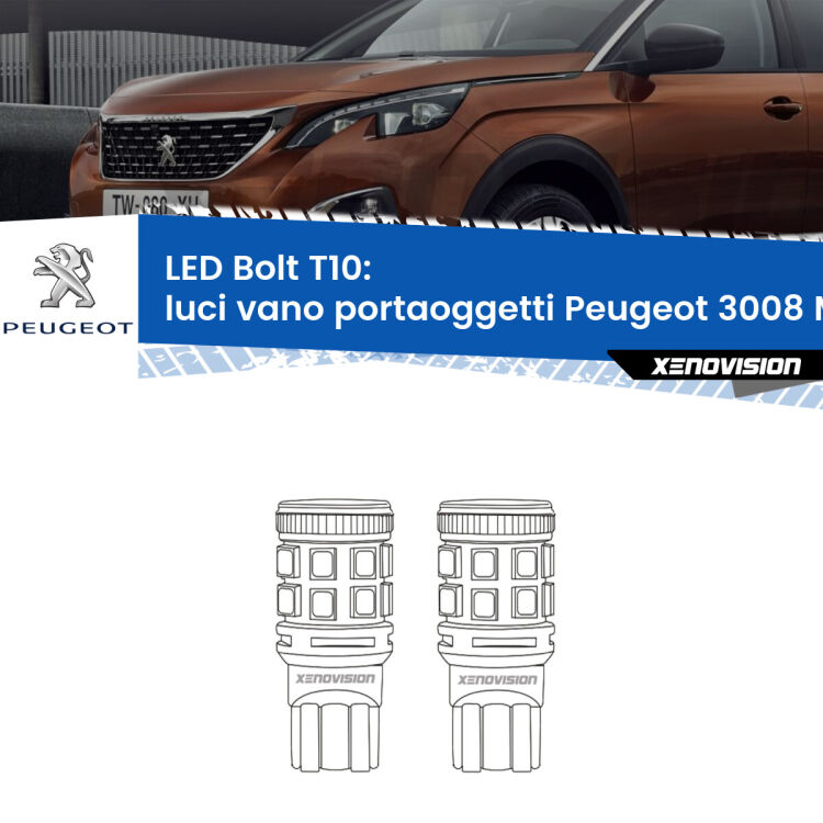 <strong>Luci Vano Portaoggetti LED per Peugeot 3008</strong> Mk1 2008 - 2015. Coppia lampade <strong>T10</strong> modello Bolt canbus.