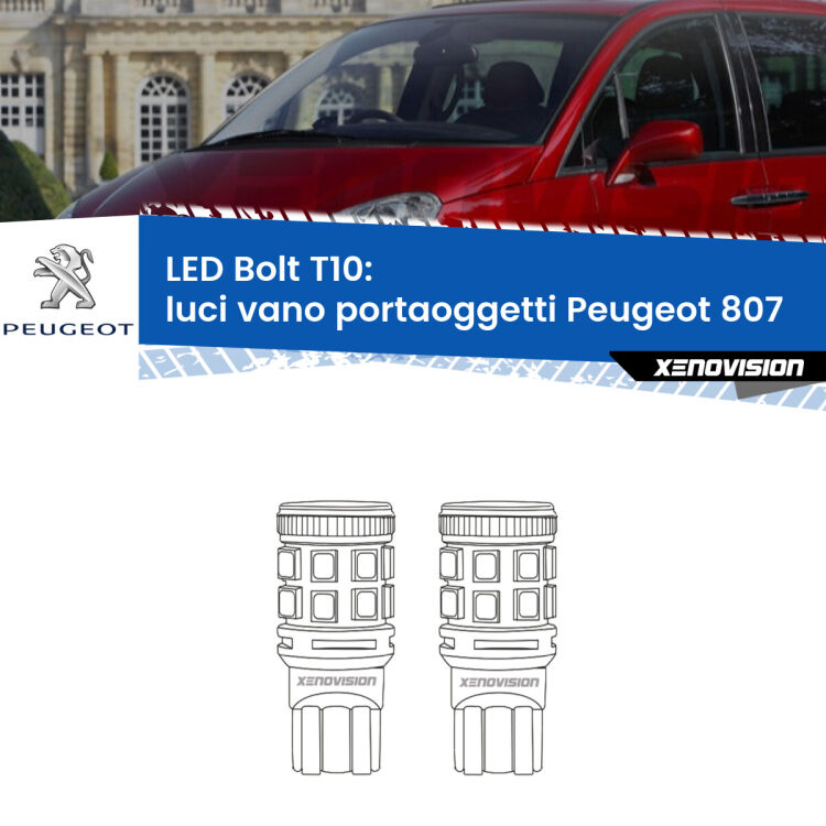 <strong>Luci Vano Portaoggetti LED per Peugeot 807</strong>  2002 - 2010. Coppia lampade <strong>T10</strong> modello Bolt canbus.