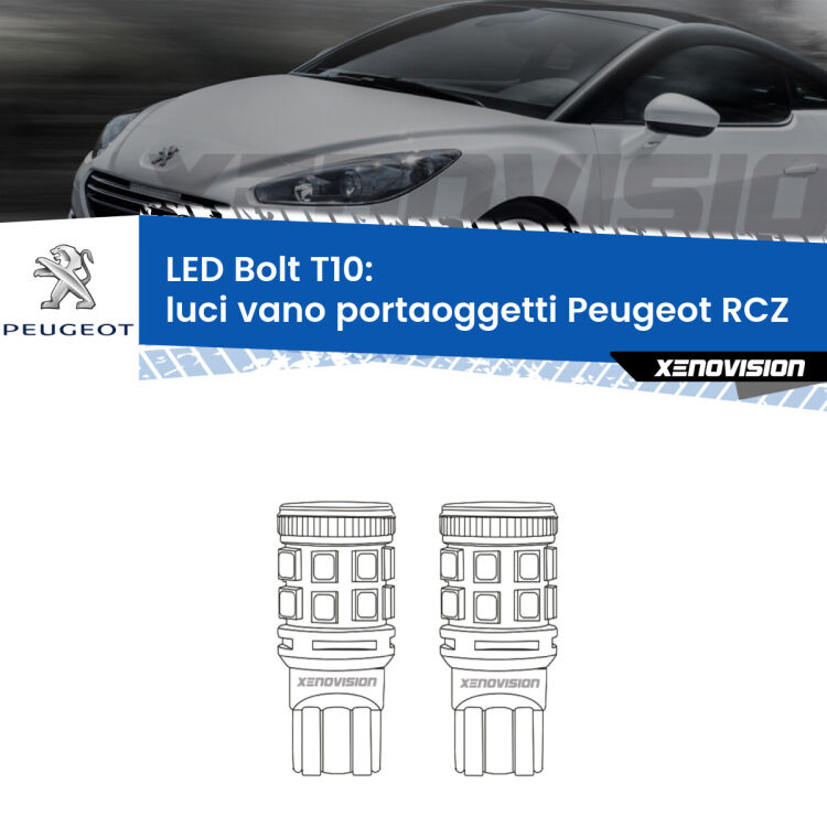 <strong>Luci Vano Portaoggetti LED per Peugeot RCZ</strong>  2010 - 2015. Coppia lampade <strong>T10</strong> modello Bolt canbus.