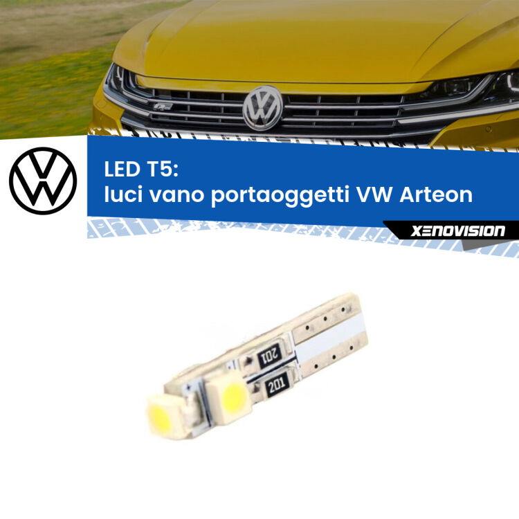 <strong>Luci Vano Portaoggetti LED no-spie per VW Arteon</strong>  2017 in poi. Lampadina <strong>T5</strong> da Xenovision