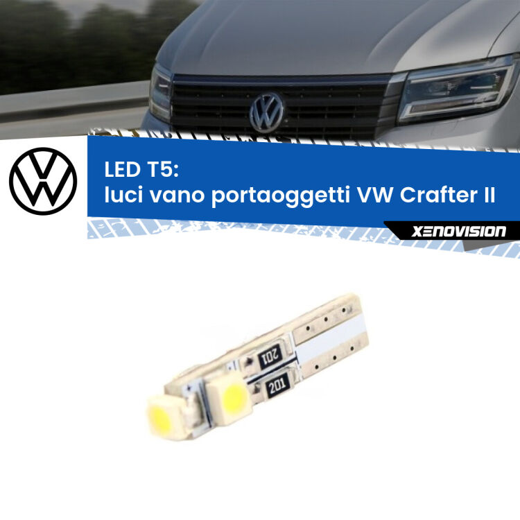 <strong>Luci Vano Portaoggetti LED no-spie per VW Crafter</strong> II 2016 in poi. Lampadina <strong>T5</strong> da Xenovision