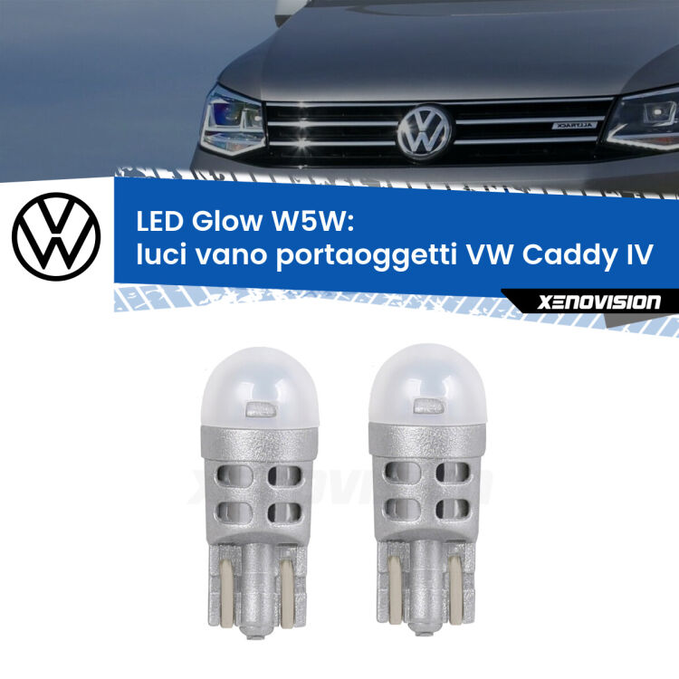 <strong>Luci Vano Portaoggetti LED luce calda per VW Caddy IV</strong>  2015 - 2017. Coppia lampade <strong>W5W</strong> modello Glow di Xenovision.