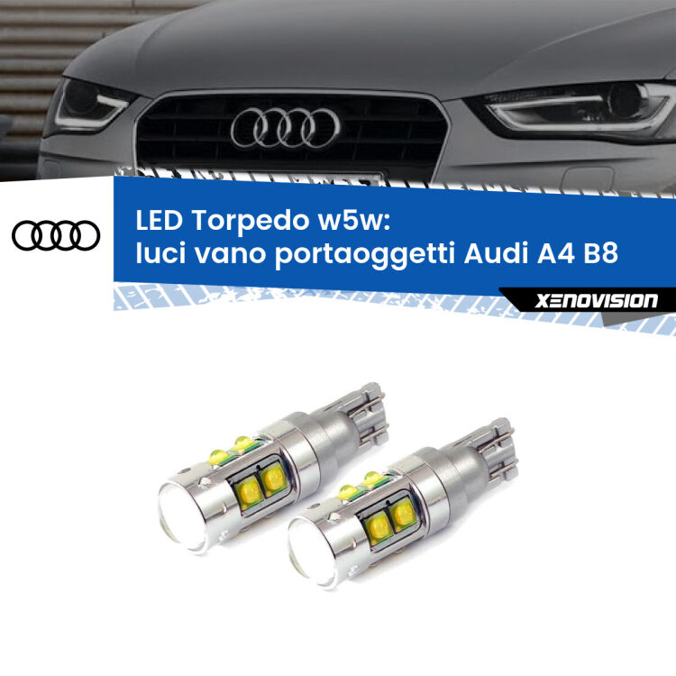 <strong>Luci Vano Portaoggetti LED 6000k per Audi A4</strong> B8 2007 - 2015. Lampadine <strong>W5W</strong> canbus modello Torpedo.