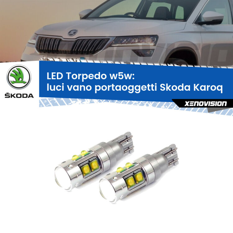 <strong>Luci Vano Portaoggetti LED 6000k per Skoda Karoq</strong>  2017 in poi. Lampadine <strong>W5W</strong> canbus modello Tube, luce bianco lunare, lunga durata e compatibilità.