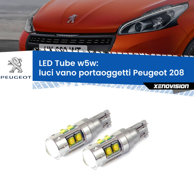 <strong>Luci Vano Portaoggetti LED 6000k per Peugeot 208</strong>  2012 - 2018. Lampadine <strong>W5W</strong> canbus modello Tube, luce bianco lunare, lunga durata e compatibilità.