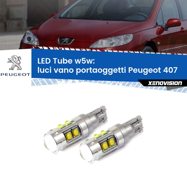 <strong>Luci Vano Portaoggetti LED 6000k per Peugeot 407</strong>  2004 - 2011. Lampadine <strong>W5W</strong> canbus modello Tube, luce bianco lunare, lunga durata e compatibilità.