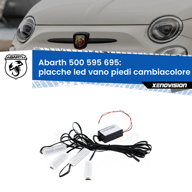 <strong>Kit placche LED cambiacolore vano piedi Abarth 500 595 695</strong>  2008 - 2022. 4 placche <strong>Bluetooth</strong> con app Android /iOS.