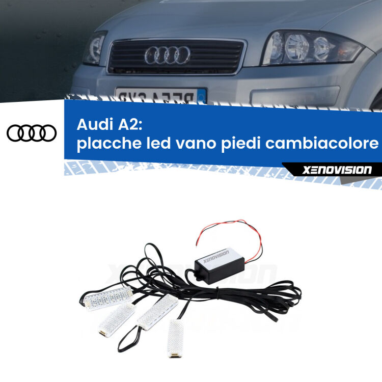 <strong>Kit placche LED cambiacolore vano piedi Audi A2</strong>  2000 - 2005. 4 placche <strong>Bluetooth</strong> con app Android /iOS.