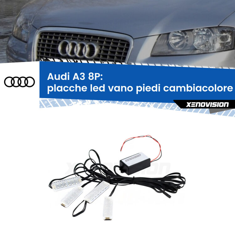 <strong>Kit placche LED cambiacolore vano piedi Audi A3</strong> 8P 2003 - 2012. 4 placche <strong>Bluetooth</strong> con app Android /iOS.