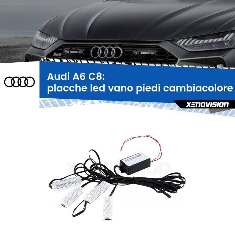 <strong>Kit placche LED cambiacolore vano piedi Audi A6</strong> C8 2018 in poi. 4 placche <strong>Bluetooth</strong> con app Android /iOS.