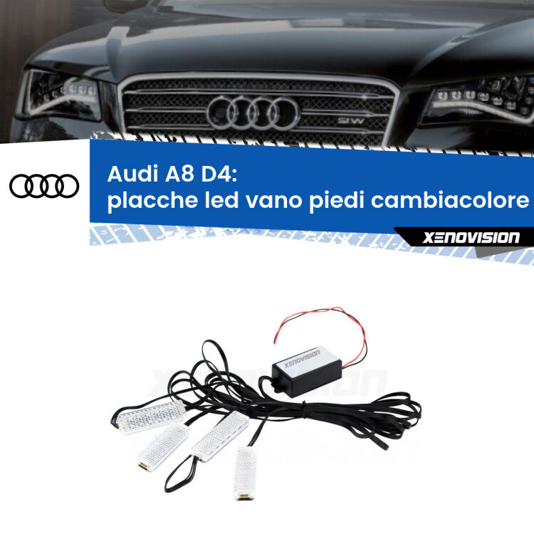 <strong>Kit placche LED cambiacolore vano piedi Audi A8</strong> D4 2009 - 2017. 4 placche <strong>Bluetooth</strong> con app Android /iOS.