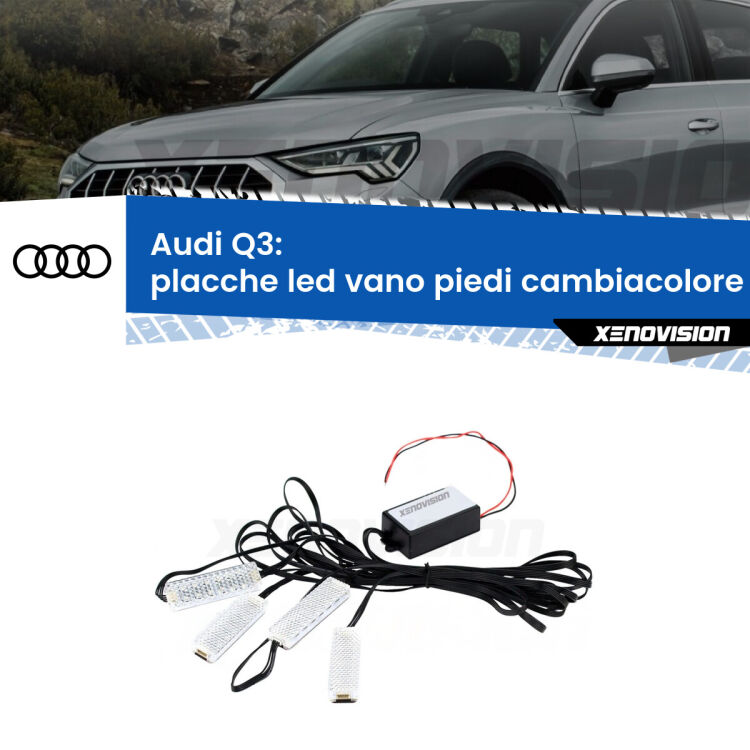 <strong>Kit placche LED cambiacolore vano piedi Audi Q3</strong>  2011 - 2018. 4 placche <strong>Bluetooth</strong> con app Android /iOS.