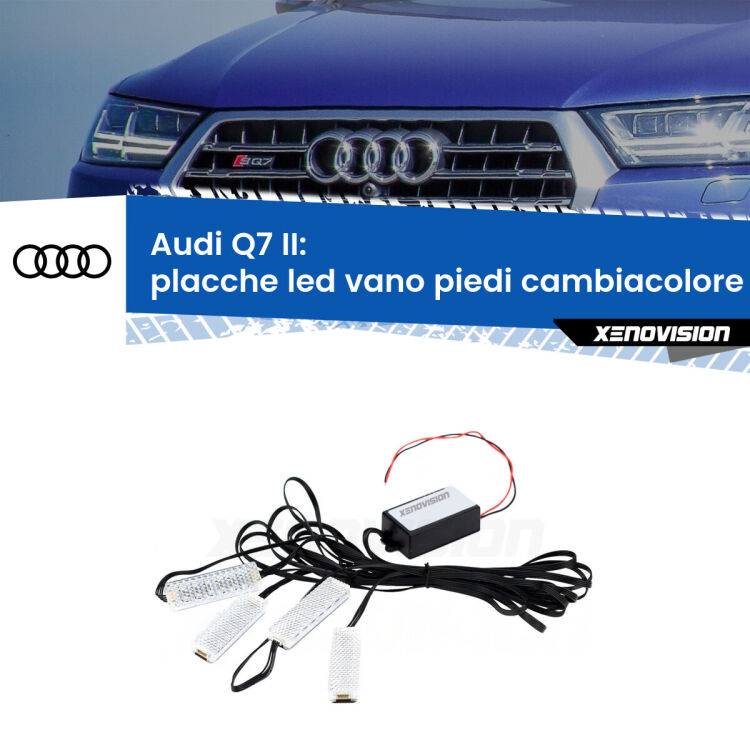 <strong>Kit placche LED cambiacolore vano piedi Audi Q7</strong> II 2015 in poi. 4 placche <strong>Bluetooth</strong> con app Android /iOS.