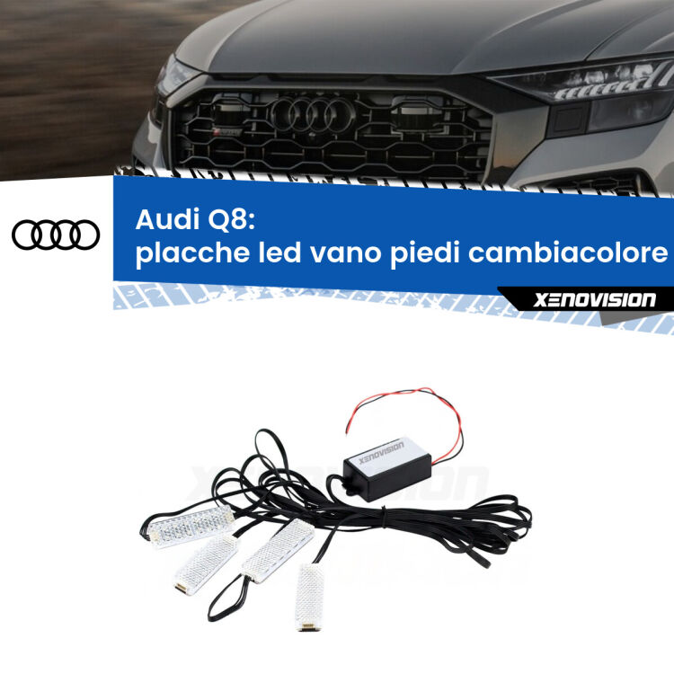 <strong>Kit placche LED cambiacolore vano piedi Audi Q8</strong>  2018 in poi. 4 placche <strong>Bluetooth</strong> con app Android /iOS.