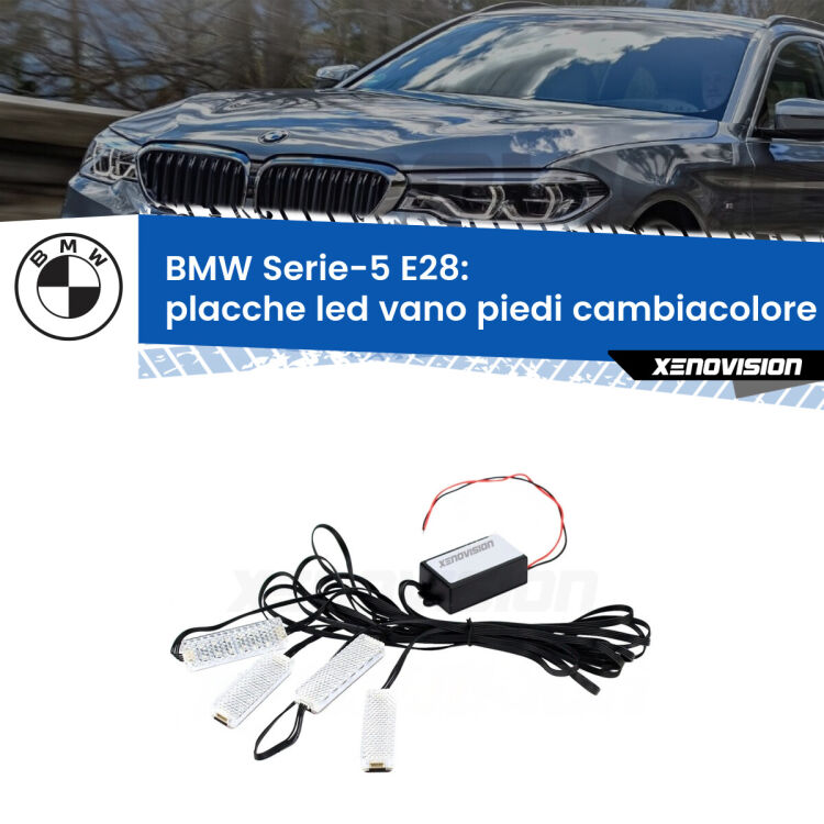 <strong>Kit placche LED cambiacolore vano piedi BMW Serie-5</strong> E28 1981 - 1988. 4 placche <strong>Bluetooth</strong> con app Android /iOS.