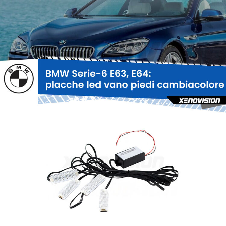 <strong>Kit placche LED cambiacolore vano piedi BMW Serie-6</strong> E63, E64 2004 - 2010. 4 placche <strong>Bluetooth</strong> con app Android /iOS.