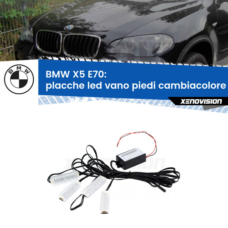 <strong>Kit placche LED cambiacolore vano piedi BMW X5</strong> E70 2006 - 2013. 4 placche <strong>Bluetooth</strong> con app Android /iOS.