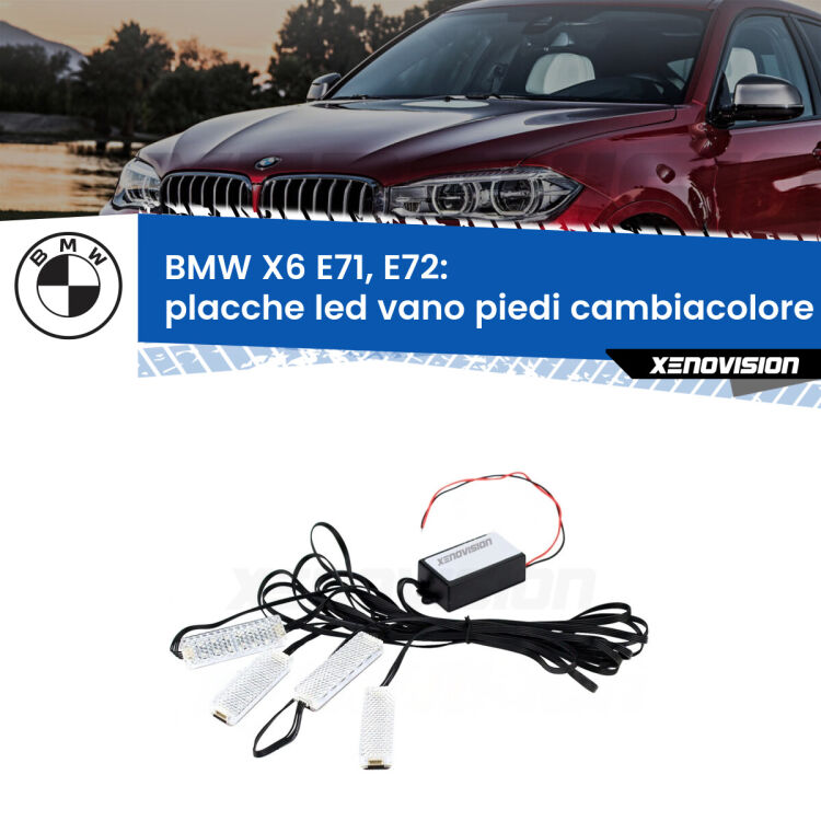 <strong>Kit placche LED cambiacolore vano piedi BMW X6</strong> E71, E72 2008 - 2014. 4 placche <strong>Bluetooth</strong> con app Android /iOS.