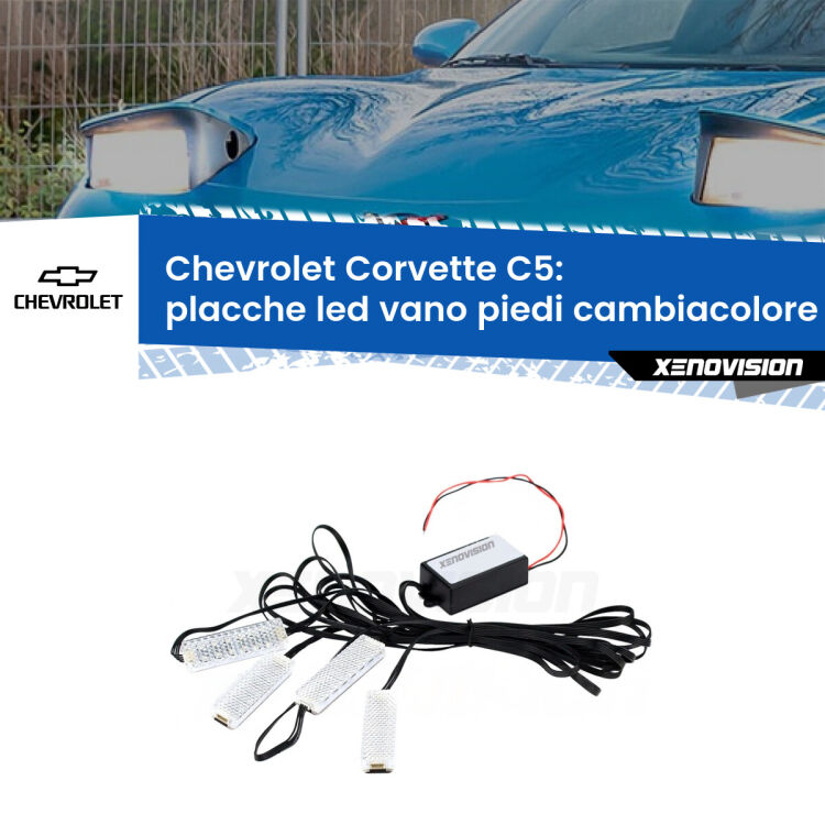 <strong>Kit placche LED cambiacolore vano piedi Chevrolet Corvette</strong> C5 1997 - 2004. 4 placche <strong>Bluetooth</strong> con app Android /iOS.