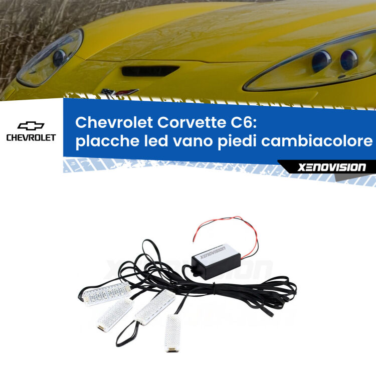 <strong>Kit placche LED cambiacolore vano piedi Chevrolet Corvette</strong> C6 2005 - 2013. 4 placche <strong>Bluetooth</strong> con app Android /iOS.