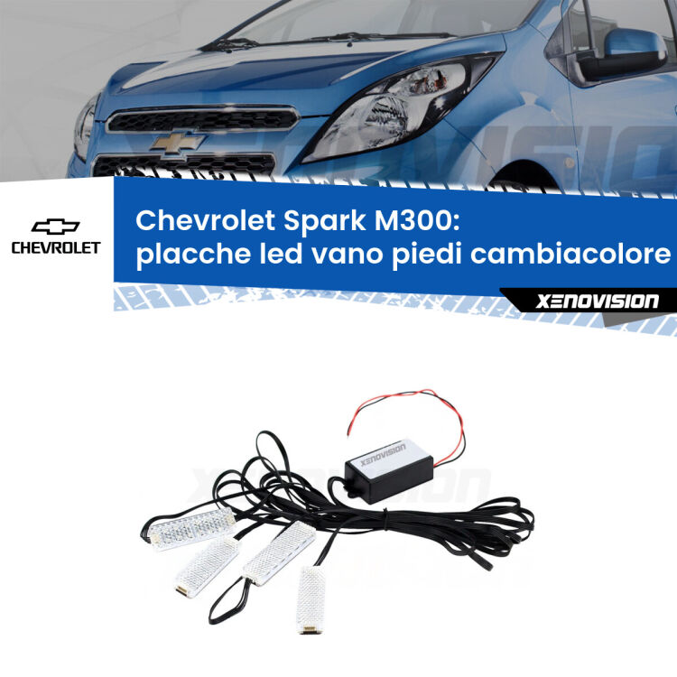 <strong>Kit placche LED cambiacolore vano piedi Chevrolet Spark</strong> M300 2009 - 2016. 4 placche <strong>Bluetooth</strong> con app Android /iOS.