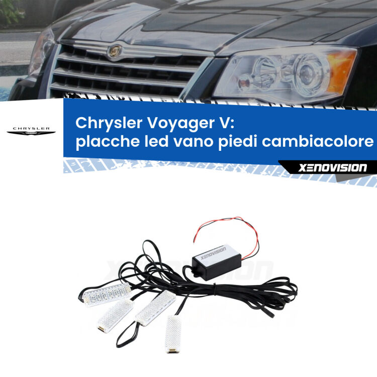 <strong>Kit placche LED cambiacolore vano piedi Chrysler Voyager V</strong>  2007 - 2016. 4 placche <strong>Bluetooth</strong> con app Android /iOS.