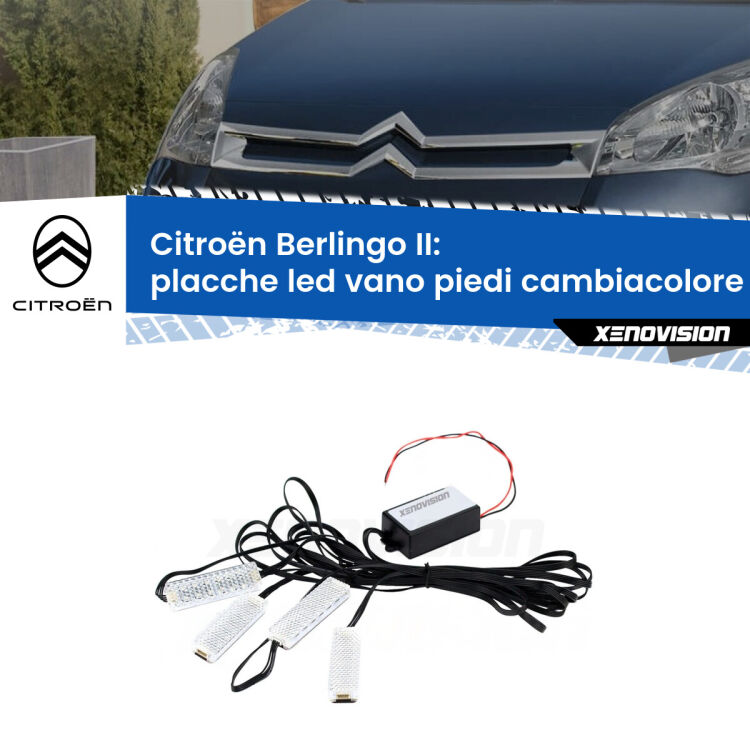 <strong>Kit placche LED cambiacolore vano piedi Citroën Berlingo</strong> II 2008 - 2017. 4 placche <strong>Bluetooth</strong> con app Android /iOS.