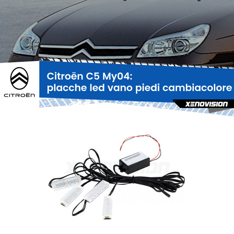 <strong>Kit placche LED cambiacolore vano piedi Citroën C5</strong> My04 2004 - 2008. 4 placche <strong>Bluetooth</strong> con app Android /iOS.