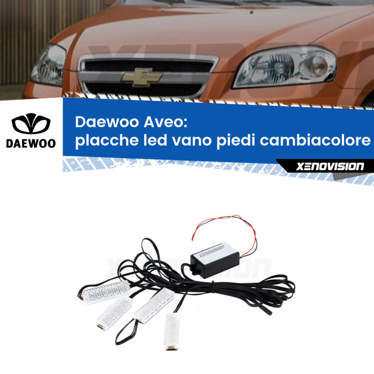 <strong>Kit placche LED cambiacolore vano piedi Daewoo Aveo</strong>  2002 - 2005. 4 placche <strong>Bluetooth</strong> con app Android /iOS.