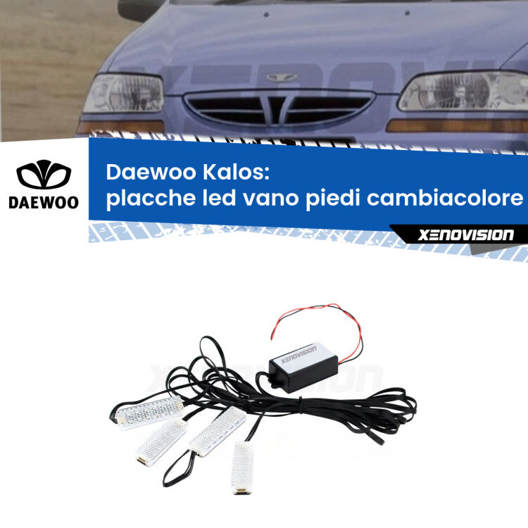 <strong>Kit placche LED cambiacolore vano piedi Daewoo Kalos</strong>  2002 - 2004. 4 placche <strong>Bluetooth</strong> con app Android /iOS.