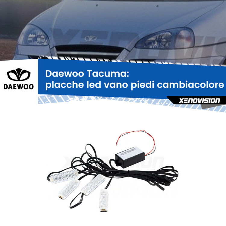 <strong>Kit placche LED cambiacolore vano piedi Daewoo Tacuma</strong>  2000 - 2005. 4 placche <strong>Bluetooth</strong> con app Android /iOS.