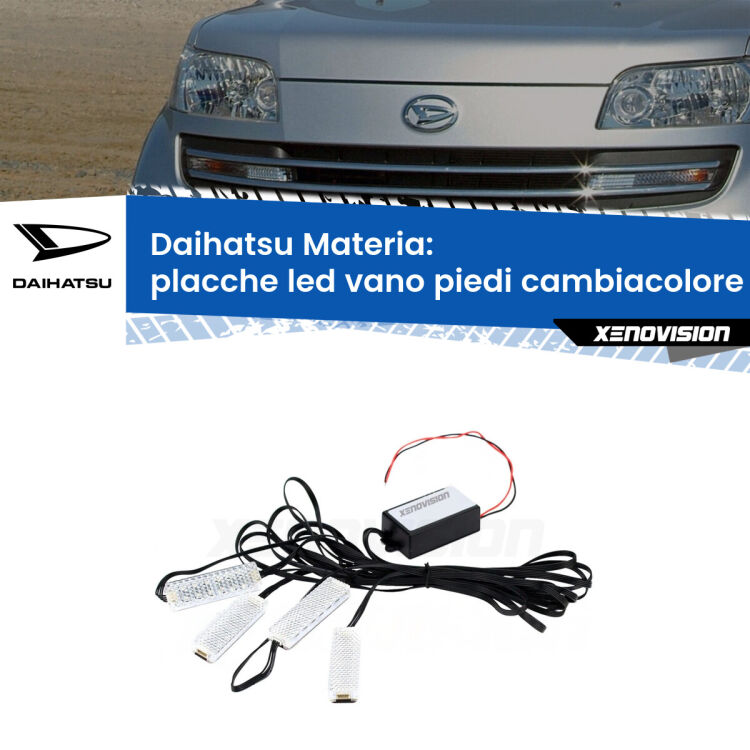 <strong>Kit placche LED cambiacolore vano piedi Daihatsu Materia</strong>  2006 - 2012. 4 placche <strong>Bluetooth</strong> con app Android /iOS.