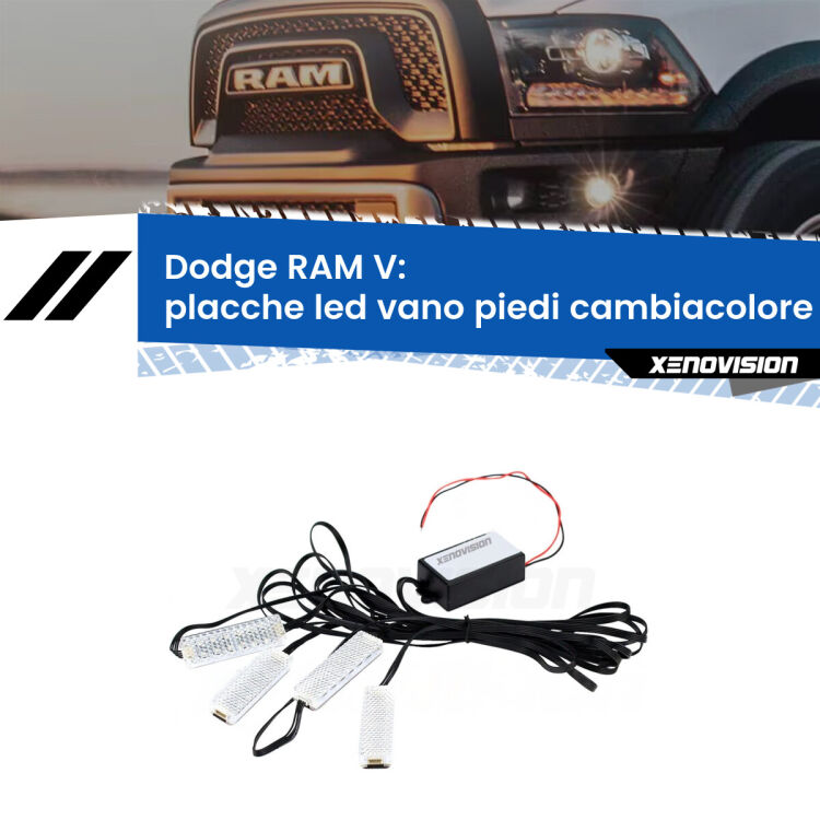 <strong>Kit placche LED cambiacolore vano piedi Dodge RAM</strong> V 2019 in poi. 4 placche <strong>Bluetooth</strong> con app Android /iOS.