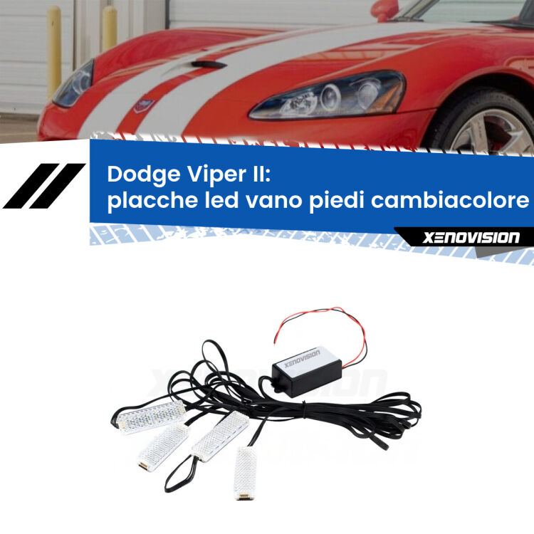 <strong>Kit placche LED cambiacolore vano piedi Dodge Viper</strong> II 2003 - 2010. 4 placche <strong>Bluetooth</strong> con app Android /iOS.