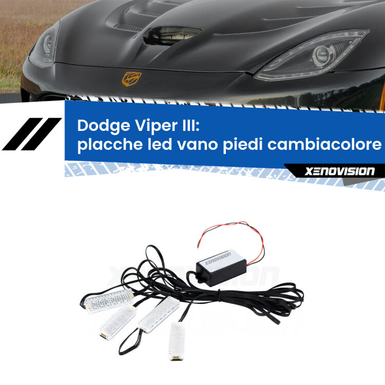 <strong>Kit placche LED cambiacolore vano piedi Dodge Viper</strong> III 2013 - 2017. 4 placche <strong>Bluetooth</strong> con app Android /iOS.