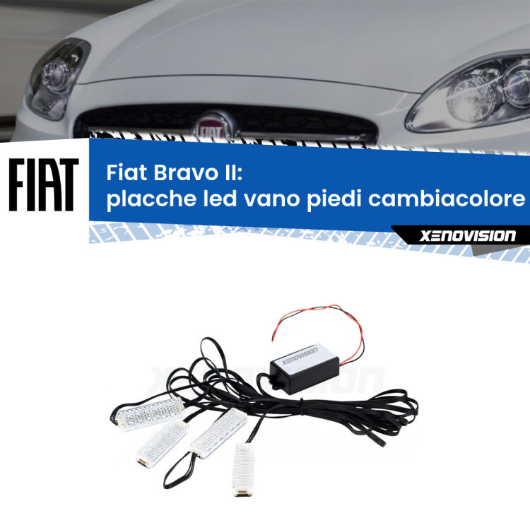 <strong>Kit placche LED cambiacolore vano piedi Fiat Bravo II</strong>  2006 - 2014. 4 placche <strong>Bluetooth</strong> con app Android /iOS.