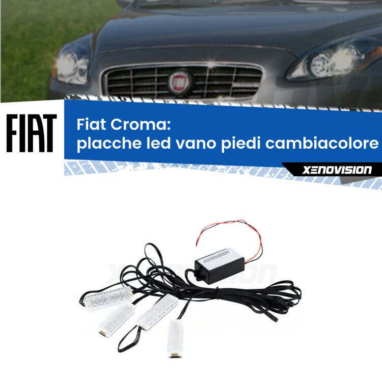 <strong>Kit placche LED cambiacolore vano piedi Fiat Croma</strong>  2005 - 2010. 4 placche <strong>Bluetooth</strong> con app Android /iOS.