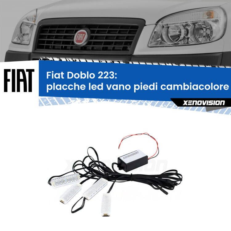 <strong>Kit placche LED cambiacolore vano piedi Fiat Doblo</strong> 223 2000 - 2010. 4 placche <strong>Bluetooth</strong> con app Android /iOS.