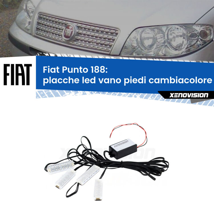 <strong>Kit placche LED cambiacolore vano piedi Fiat Punto</strong> 188 1999 - 2010. 4 placche <strong>Bluetooth</strong> con app Android /iOS.