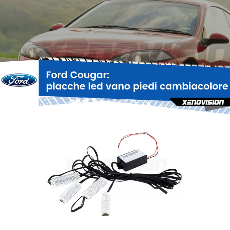 <strong>Kit placche LED cambiacolore vano piedi Ford Cougar</strong>  1998 - 2001. 4 placche <strong>Bluetooth</strong> con app Android /iOS.