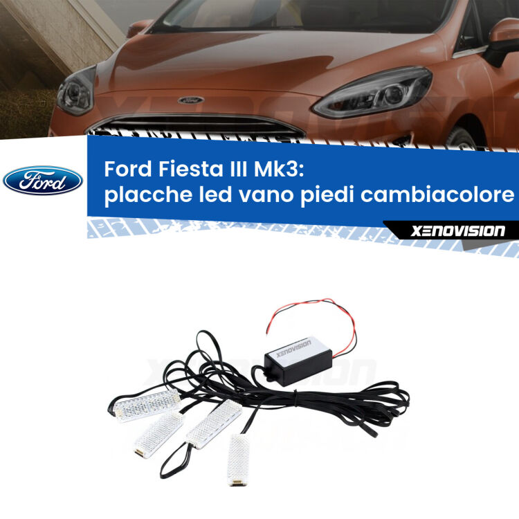 <strong>Kit placche LED cambiacolore vano piedi Ford Fiesta III</strong> Mk3 1989 - 1995. 4 placche <strong>Bluetooth</strong> con app Android /iOS.