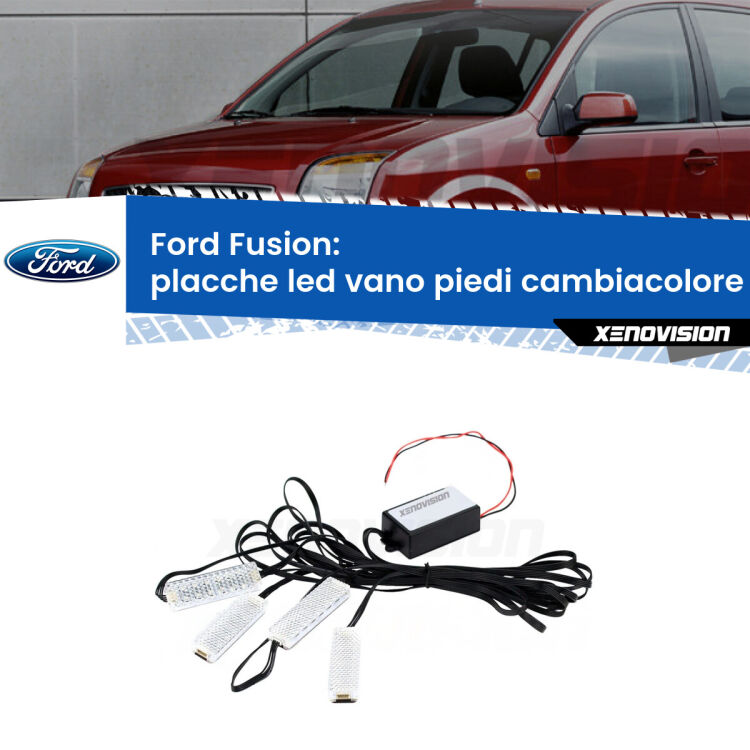 <strong>Kit placche LED cambiacolore vano piedi Ford Fusion</strong>  2002 - 2012. 4 placche <strong>Bluetooth</strong> con app Android /iOS.