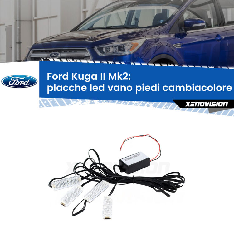 <strong>Kit placche LED cambiacolore vano piedi Ford Kuga II</strong>  2012 - 2019. 4 placche <strong>Bluetooth</strong> con app Android /iOS.