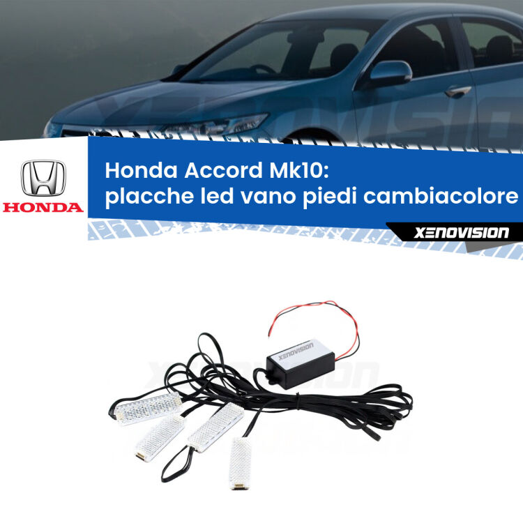 <strong>Kit placche LED cambiacolore vano piedi Honda Accord</strong> Mk10 2017 in poi. 4 placche <strong>Bluetooth</strong> con app Android /iOS.