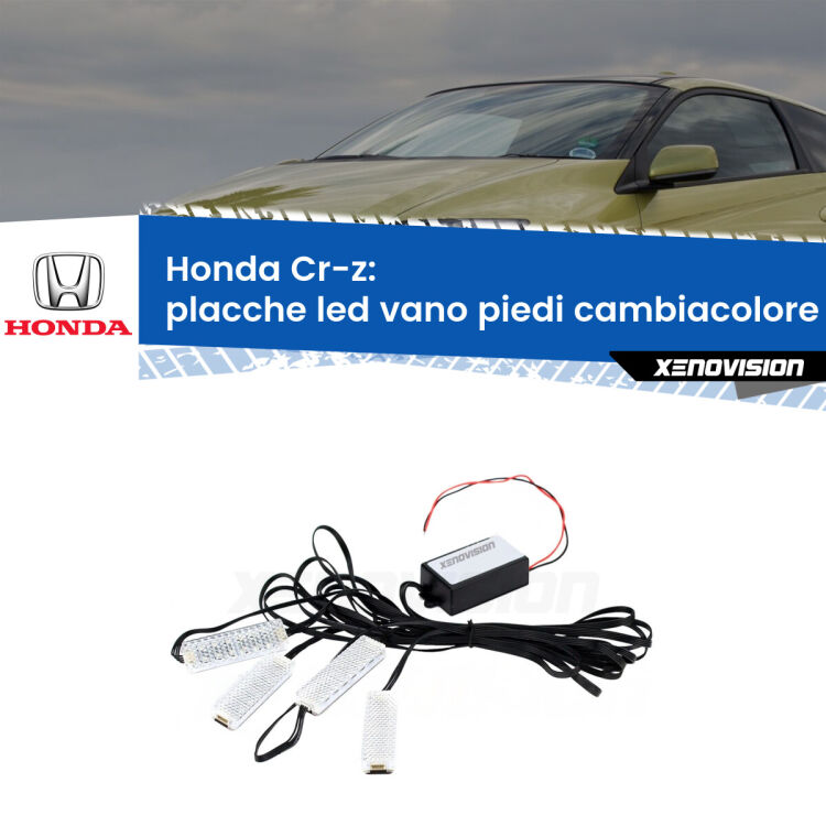 <strong>Kit placche LED cambiacolore vano piedi Honda Cr-z</strong>  2010 - 2016. 4 placche <strong>Bluetooth</strong> con app Android /iOS.